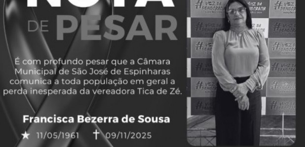 Nota de Pesar pelo falecimento da vereadora Francisca Bezerra de Sousa (Tica de Z)